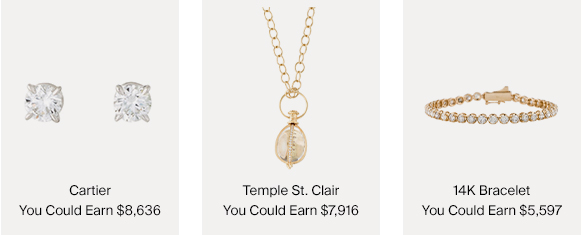 What You Can Earn If You Sell Cartier Diamond Stud Earrings $8,636, a Temple St. Clair Diamond Necklace $7,916 or a Diamond Tennis Bracelet $5,597